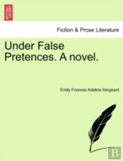 Bertrand.pt - Under False Pretences. A Novel.