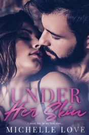 Under Her Skin: A Bad Boy Billionaire Ro