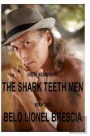 Under Kilimanjaro The Shark Teeth Men Book One