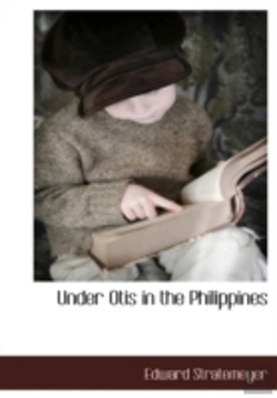 Bertrand.pt - Under Otis In The Philippines