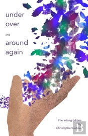 Under, Over, And Around Again