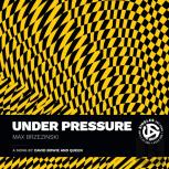 Under Pressure