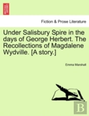 Under Salisbury Spire In The Days Of Geo