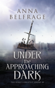 Under The Approaching Dark