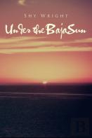 Under The Baja Sun
