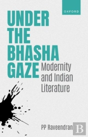 Under The Bhasha Gaze