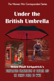 Under The British Umbrella: What The Eng