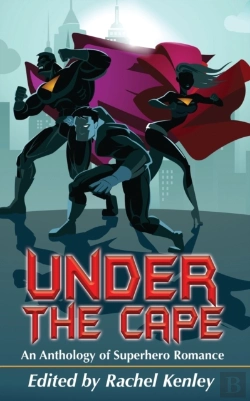 Bertrand.pt - Under The Cape: An Anthology Of Superher