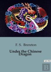 Under The Chinese Dragon