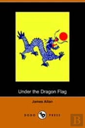 Under The Dragon Flag