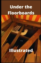 Under The Floorboards Illustrated