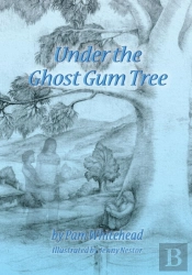 Under The Ghost Gum Tree