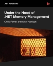 Under The Hood Of .Net Memory Management