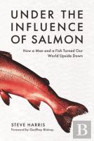 Under The Influence Of Salmon