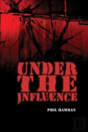 Under The Influence