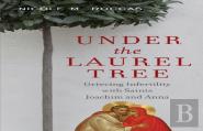 Under The Laurel Tree