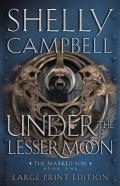 Under The Lesser Moon (Large Print)