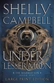 Under The Lesser Moon (Large Print)