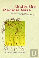 Under The Medical Gaze