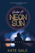 Under The Neon Sun