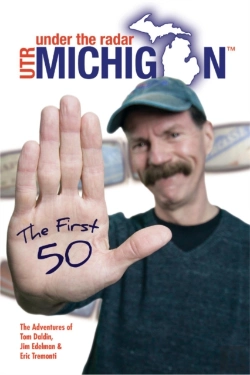 Bertrand.pt - Under The Radar Michigan: The First 50