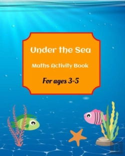 Bertrand.pt - Under The Sea Maths Activity Book For Ages 3-5