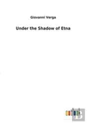 Under The Shadow Of Etna