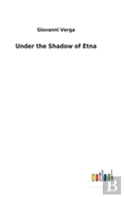 Under The Shadow Of Etna