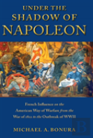 Under The Shadow Of Napoleon