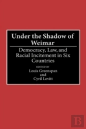 Under The Shadow Of Weimar