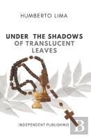 Under The Shadows Of Translucent Leaves