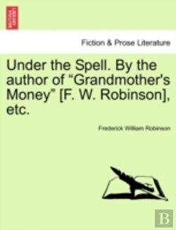 Bertrand.pt - Under The Spell. By The Author Of 