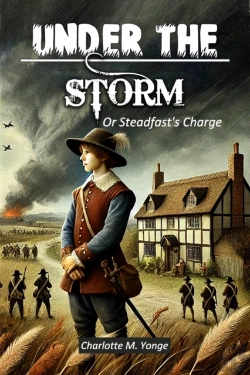 Bertrand.pt - Under The Stormor Steadfast'S Charge (Edition2024)