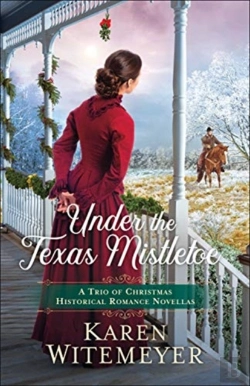 Bertrand.pt - Under The Texas Mistletoe Â€“ A Trio Of Christmas Historical Romance Novellas
