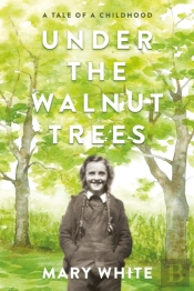 Under The Walnut Trees