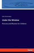 Under The Window