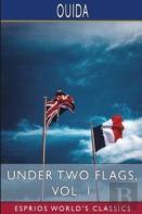 Under Two Flags, Vol. 1 (Esprios Classics)