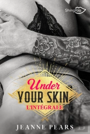 Under Your Skin : Intégrale