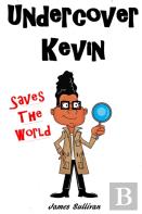 Undercover Kevin Saves The World