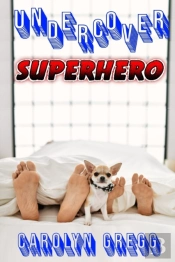 Undercover Superhero