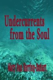 Undercurrents From The Soul