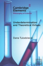 Underdetermination And Theoretical Virtues