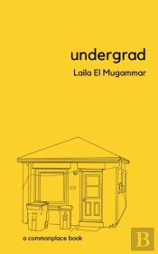 Undergrad: A Commonplace Book