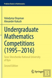 Undergraduate Mathematics Competitions (1995â€“2016)