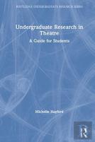 Undergraduate Research In Theatre