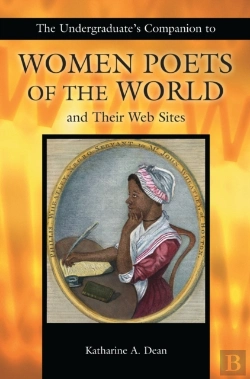 Bertrand.pt - Undergraduate'S Companion To Women Poets Of The World And Their Web Sites