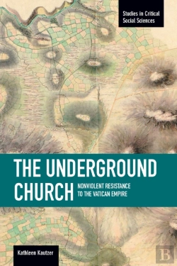 Bertrand.pt - Underground Church, The: Non-Violent Resistance To The Vatican Empire