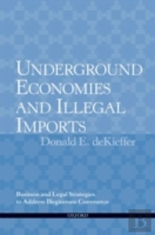 Underground Economies And Illegal Imports