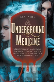 Underground Medicine