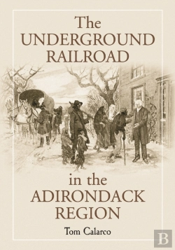 Bertrand.pt - Underground Railroad In The Adirondack Region